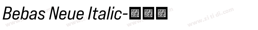 Bebas Neue Italic字体转换 Bebas Neue Italic字体转换